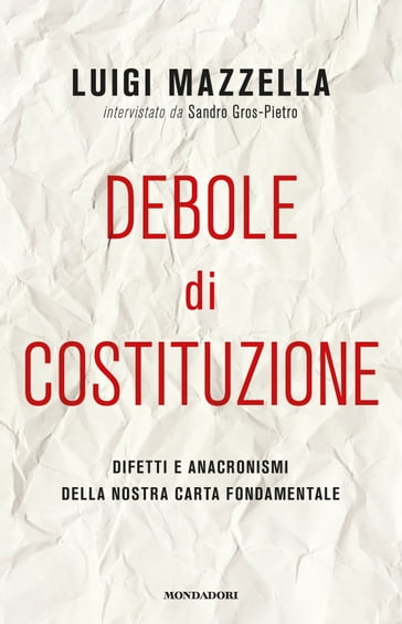 Debole di costituzione - Luigi Mazzella