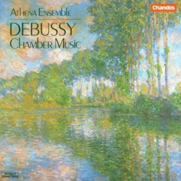 Debussy: musica da camera - ATHENA ENSEMBLE
