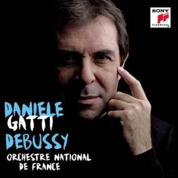 Debussy:la mer,apres midi faune,images - Daniele Gatti