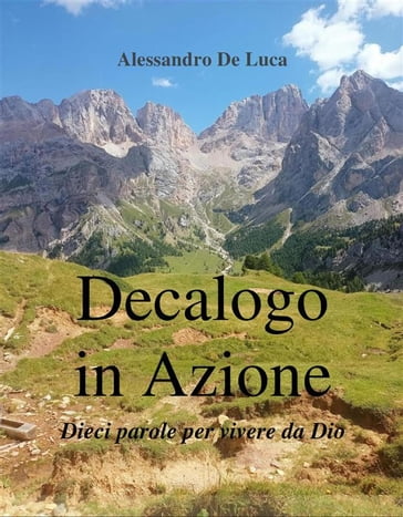Decalogo in Azione - Alessandro De Luca