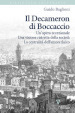 Il Decameron di Boccaccio. Un opera eccezionale. Una visione ristretta della società. La centralità dell amore fisico