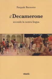 Il Decamerone secondo la nostra lingua