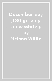 December day (180 gr. vinyl snow white g