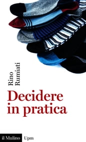 Decidere in pratica