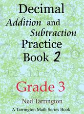 Decimal Addition and Subtraction Practice Book 2, Grade 3