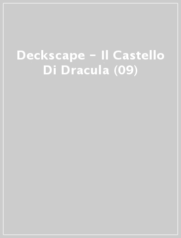 Deckscape - Il Castello Di Dracula (09)