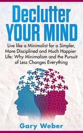 Declutter Your Mind