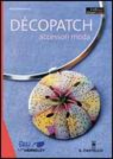 Decopatch. Accessori moda - Adine Belledonne