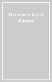 Decorare tutto l