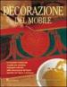 Decorazione del mobile. Ediz. illustrata