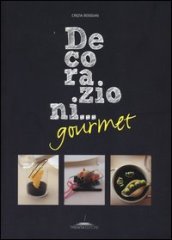 Decorazioni... gourmet