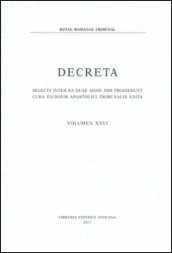 Decreta. Selecta inter ae quae anno 2008 prodierunt cura eiusdem apostolici tribunalis edita. 26.