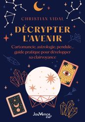 Décrypter l avenir