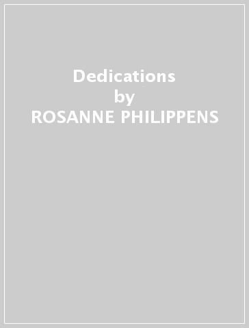 Dedications - ROSANNE PHILIPPENS - Julie