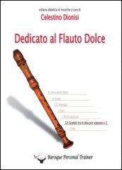 Dedicato al flauto dolce. Gli scambi tra le dita per soprano. 3.