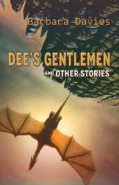 Dee s Gentlemen and Other Stories