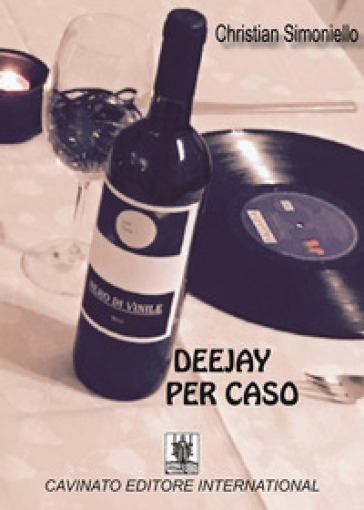 Deejay per caso - Christian Simoniello