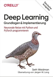 Deep Learning Grundlagen und Implementierung