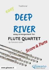 Deep River - Easy Flute Quartet (score & parts)