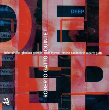 Deep - Roberto Gatto