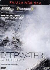 Deep Water