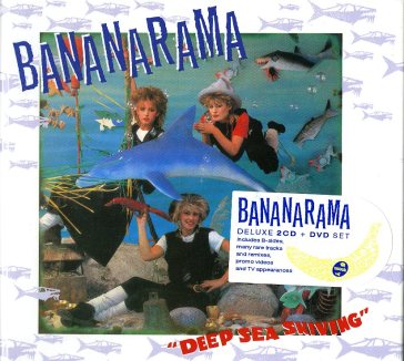Deep sea skiving - Bananarama