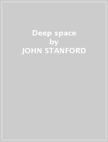 Deep space - JOHN STANFORD
