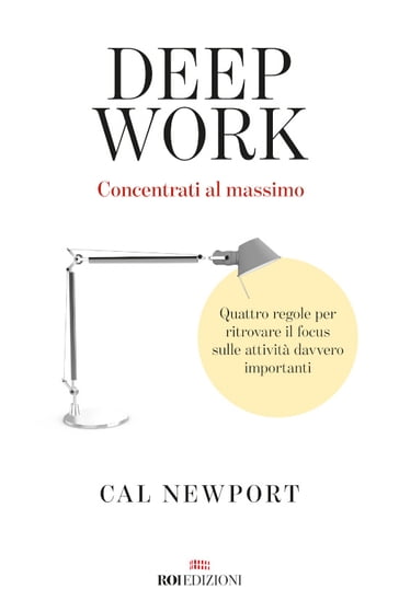 Deep work - Cal Newport