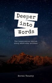 Deeper Into Words