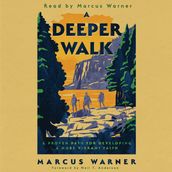 Deeper Walk, A