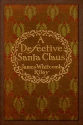 A Defective Santa Claus (Illustrated)
