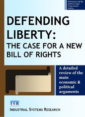 Defending Liberty: The Case for a New Bill of Rights