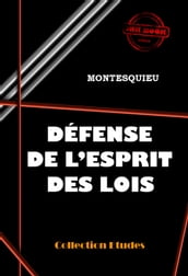 Défense de l Esprit des Lois [édition intégrale revue et mise à jour]