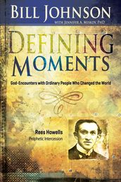 Defining Moments: Rees Howells