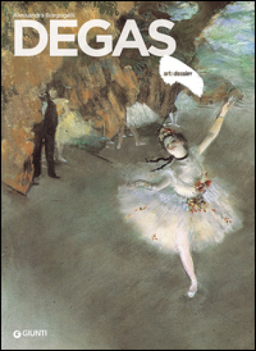Degas - Alessandra Borgogelli | 