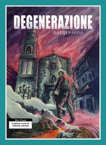 Degenerazione - David Pardo