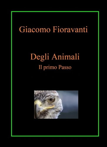 Degli Aninali - Giacomo Fioravanti