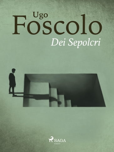 Dei Sepolcri - Ugo Foscolo