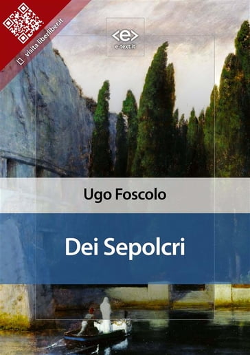 Dei Sepolcri - Ugo Foscolo