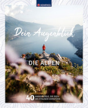 Dein Augenblick-die Alpen