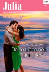 Deine Liebe heilt mein Herz