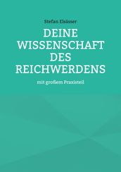 Deine Wissenschaft des Reichwerdens