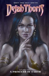 Dejah Thoris, Vol. 2: Princess of Earth