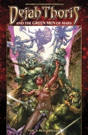 Dejah Thoris and The Green Men of Mars Vol 3: Red Trigger