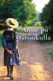 Del 1: Anne pa Grönkulla