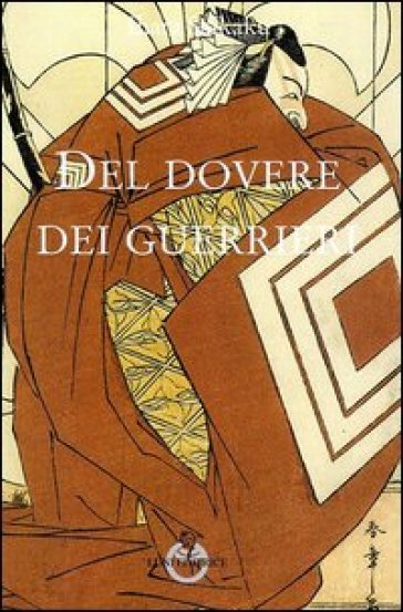 Del dovere dei guerrieri - Ihara Saikaku