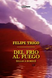 Del frío al fuego