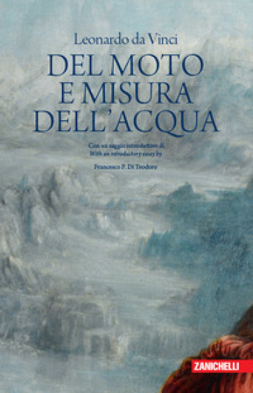 Del moto e misura dell'aqua - Leonardo Da Vinci