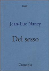 Del sesso - Jean Luc Nancy