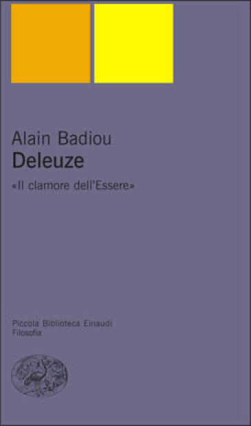 Deleuze. «Il clamore dell'Essere» - Alain Badiou